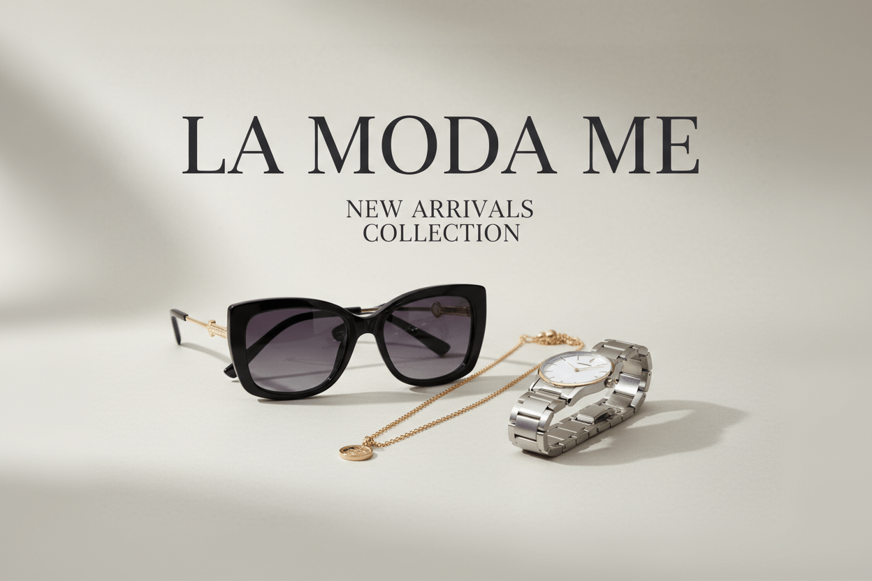 New Arrivals - La Moda Me